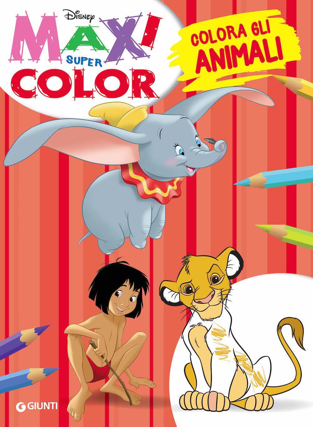 Maxi Supercolor - Colora gli animali. Dumbo, Il re leone, Il libro della giungla