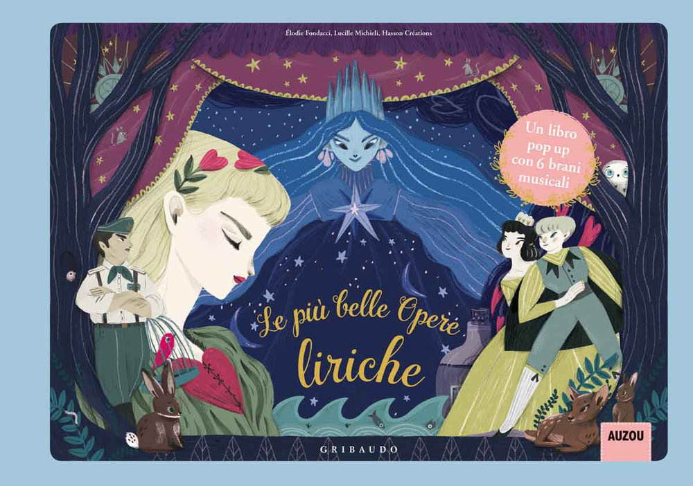 Le più belle opere liriche. Ediz. a colori.