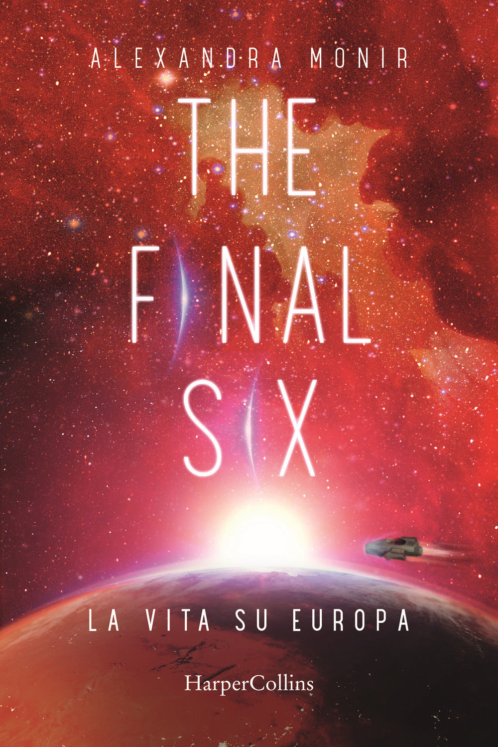 La vita su Europa. The final six. Vol. 2.