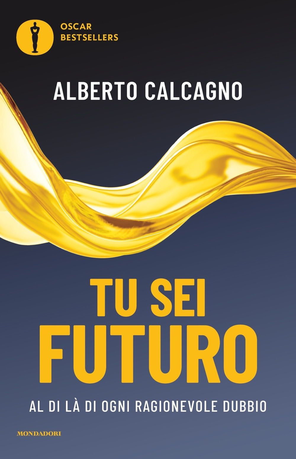 Tu sei futuro. Al di là di ogni ragionevole dubbio.