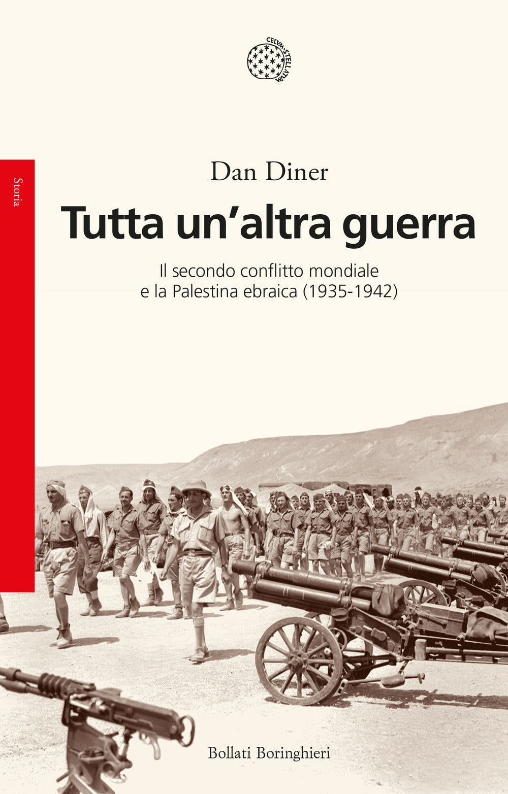 Tutta un'altra guerra. Il secondo conflitto mondiale e la Palestina ebraica (1935-1942).