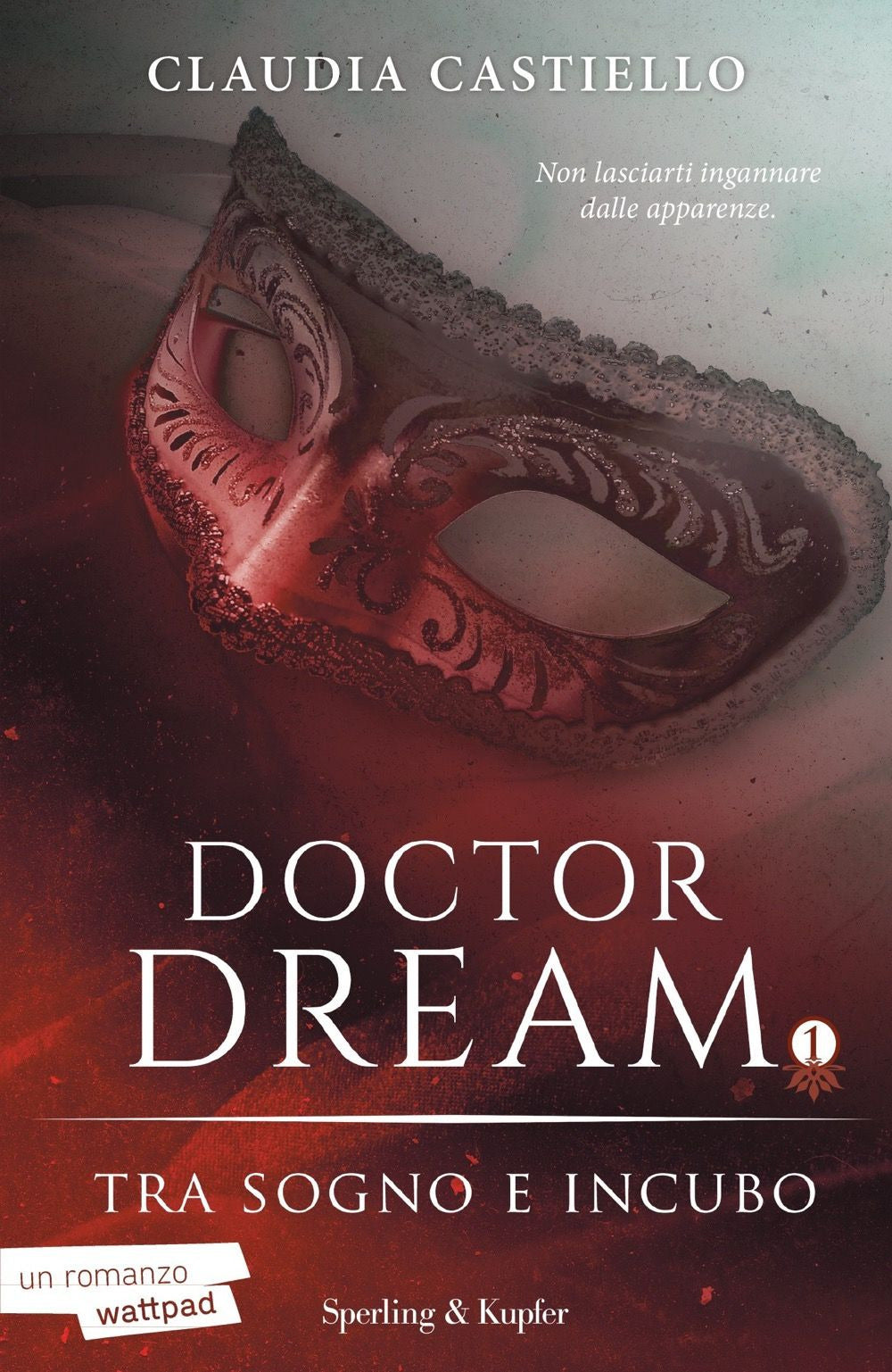 Tra sogno e incubo. Doctor Dream. Vol. 1.