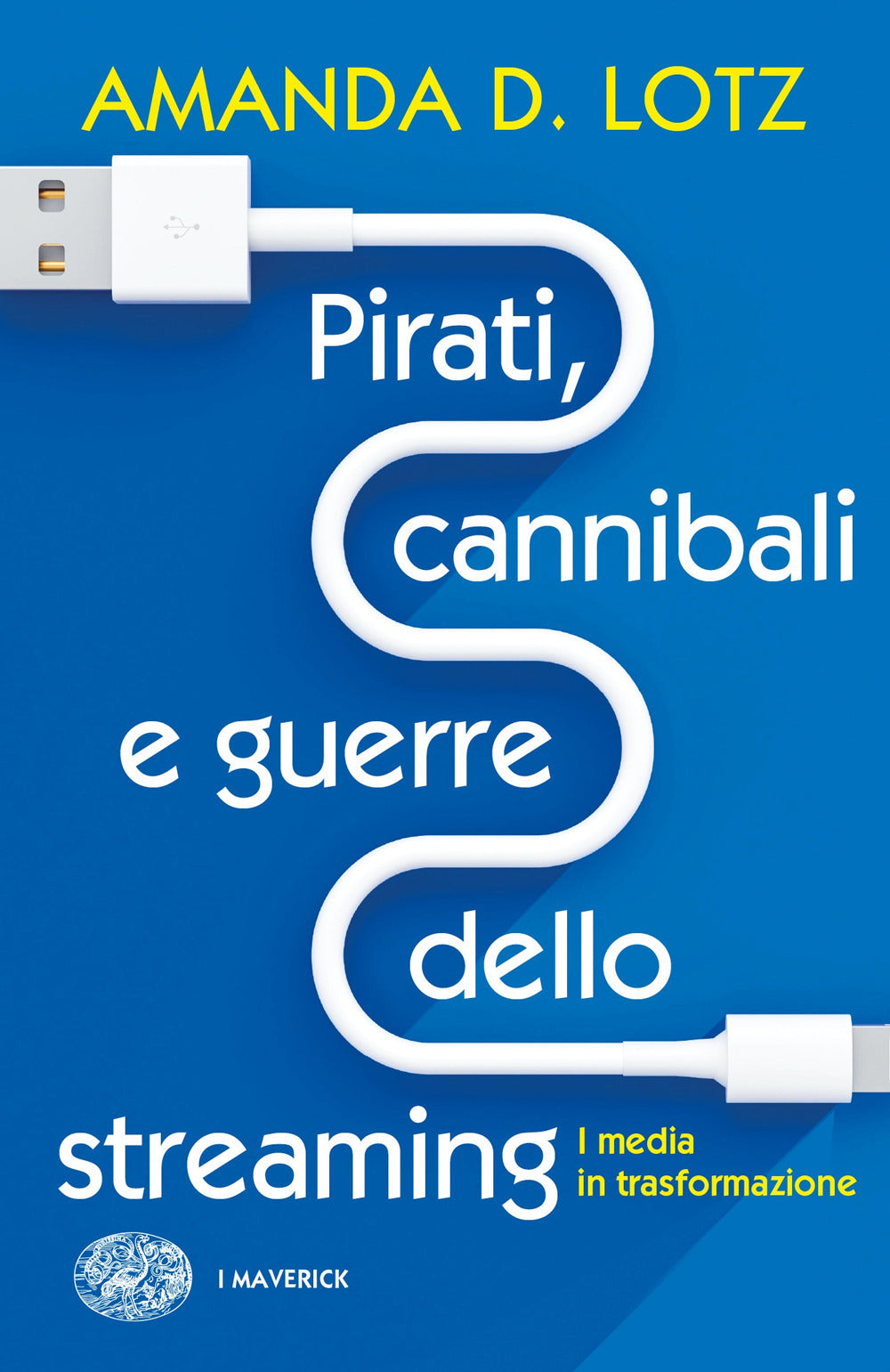 Pirati, cannibali e guerre dello streaming. I media in trasformazione.