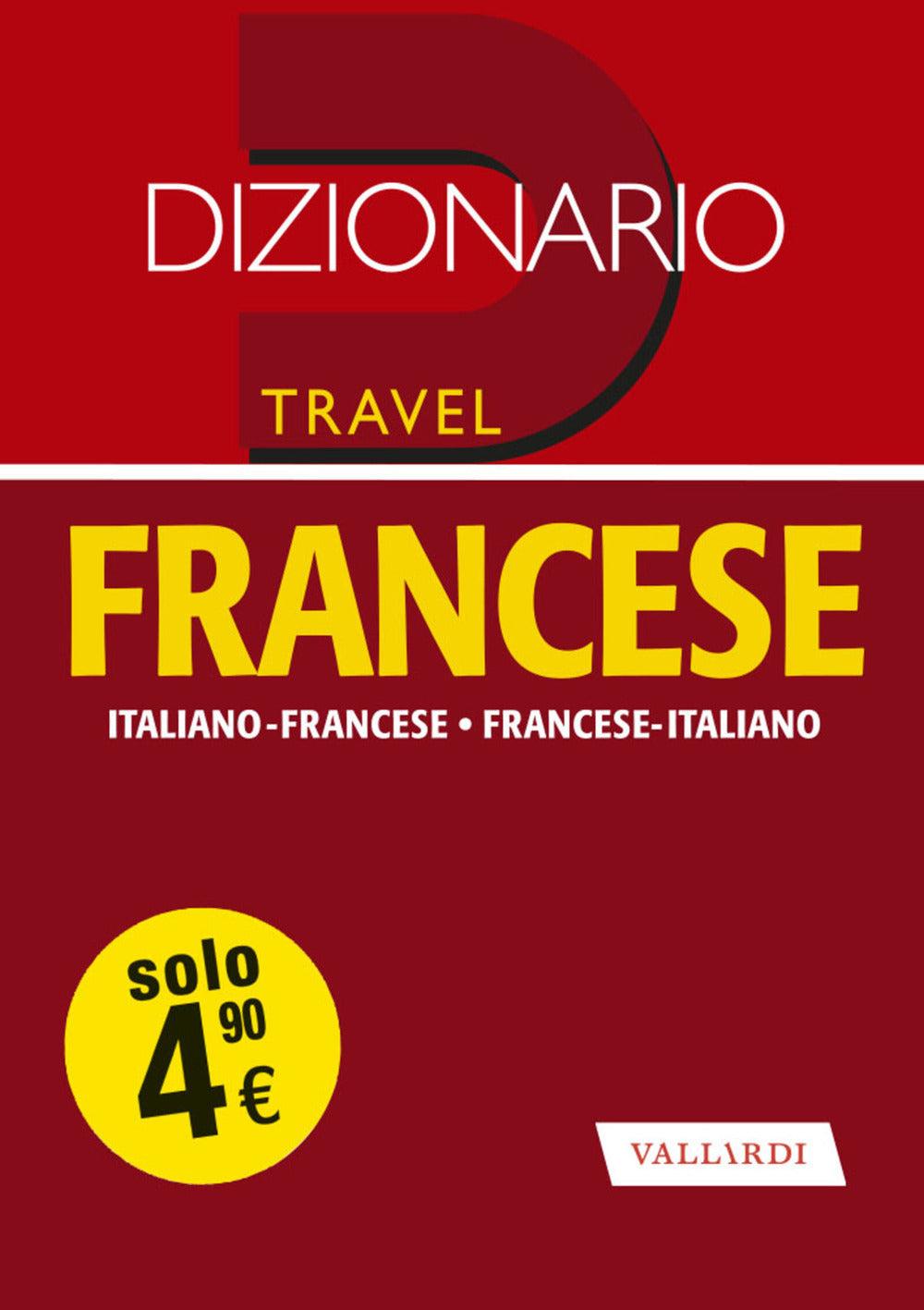 Dizionario francese. Italiano-francese, francese-italiano.
