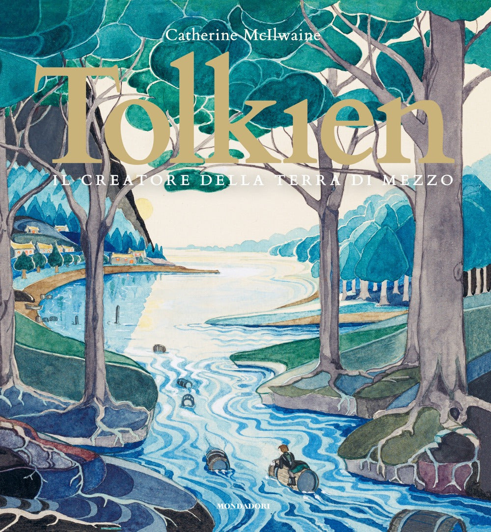 Tolkien. Il creatore della terra di mezzo. Ediz. a colori.