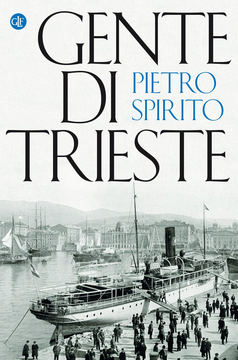 Gente di Trieste.