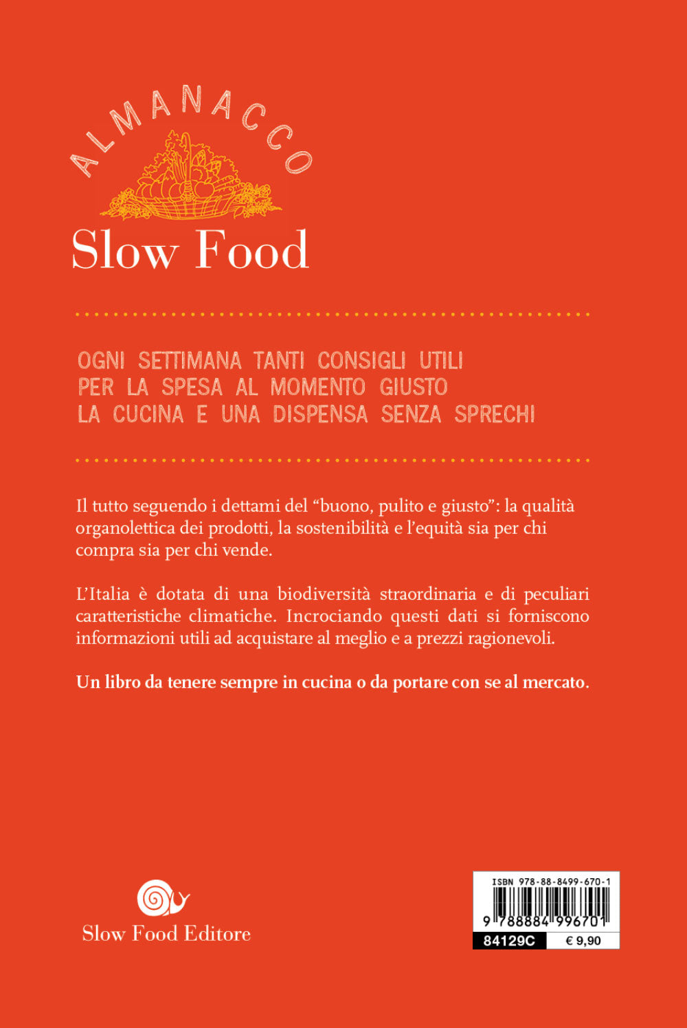 Almanacco Slow Food. Prodotti e ricette per un anno. Prodotti e ricette per un anno