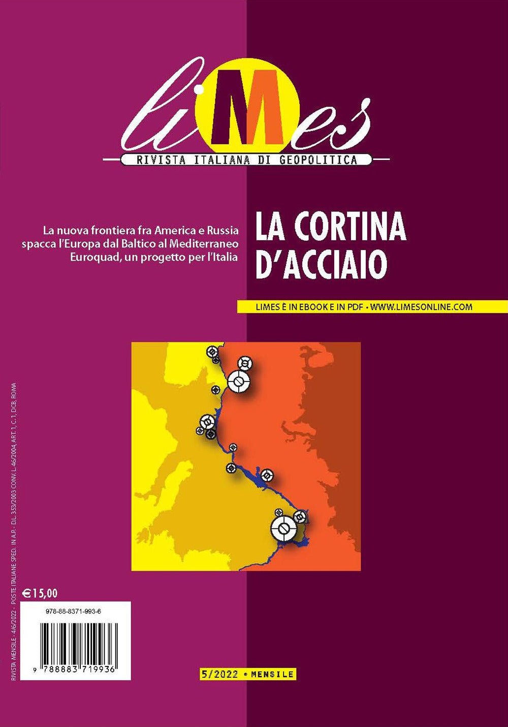 Limes. Rivista italiana di geopolitica (2022). Vol. 5: La cortina di acciaio.