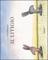 Il litigio. Ediz. illustrata.