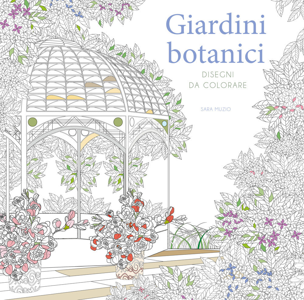 Giardini botanici. Disegni da colorare.