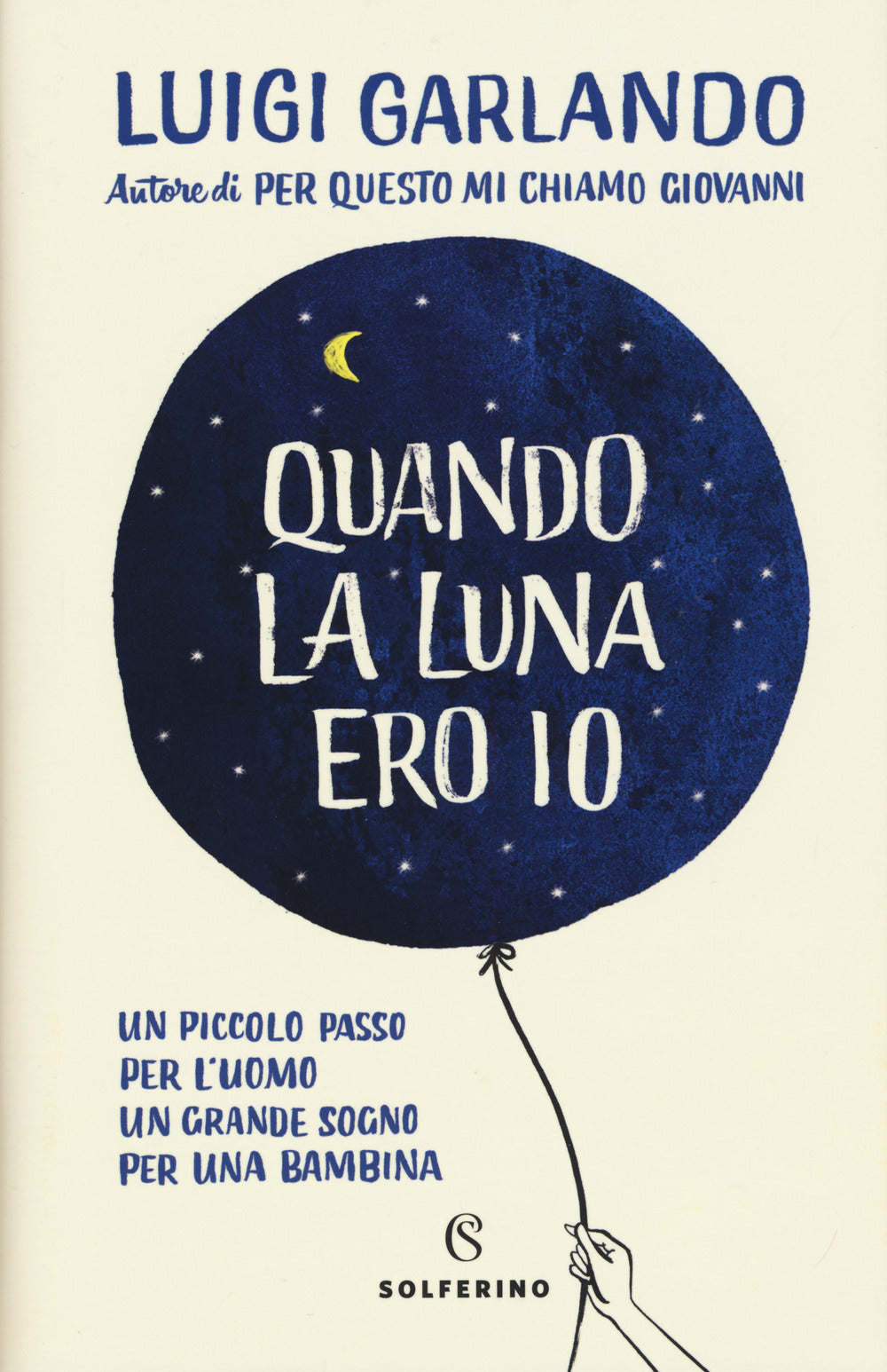 Quando la luna ero io.