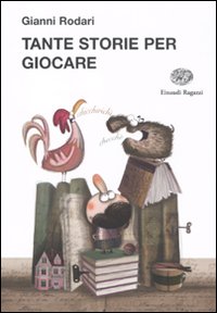 Tante storie per giocare. Ediz. illustrata.