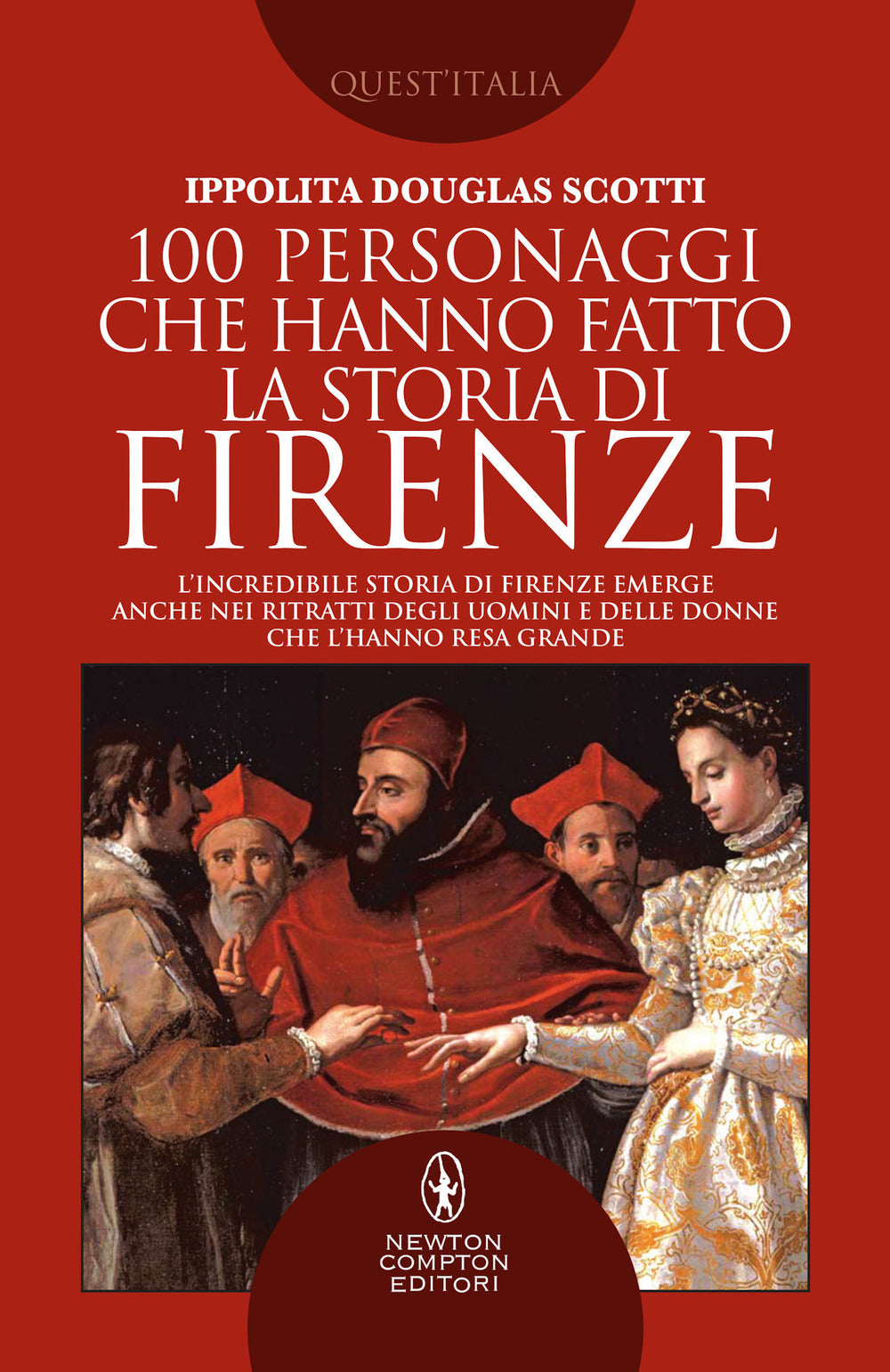 100 personaggi che hanno fatto la storia di Firenze.