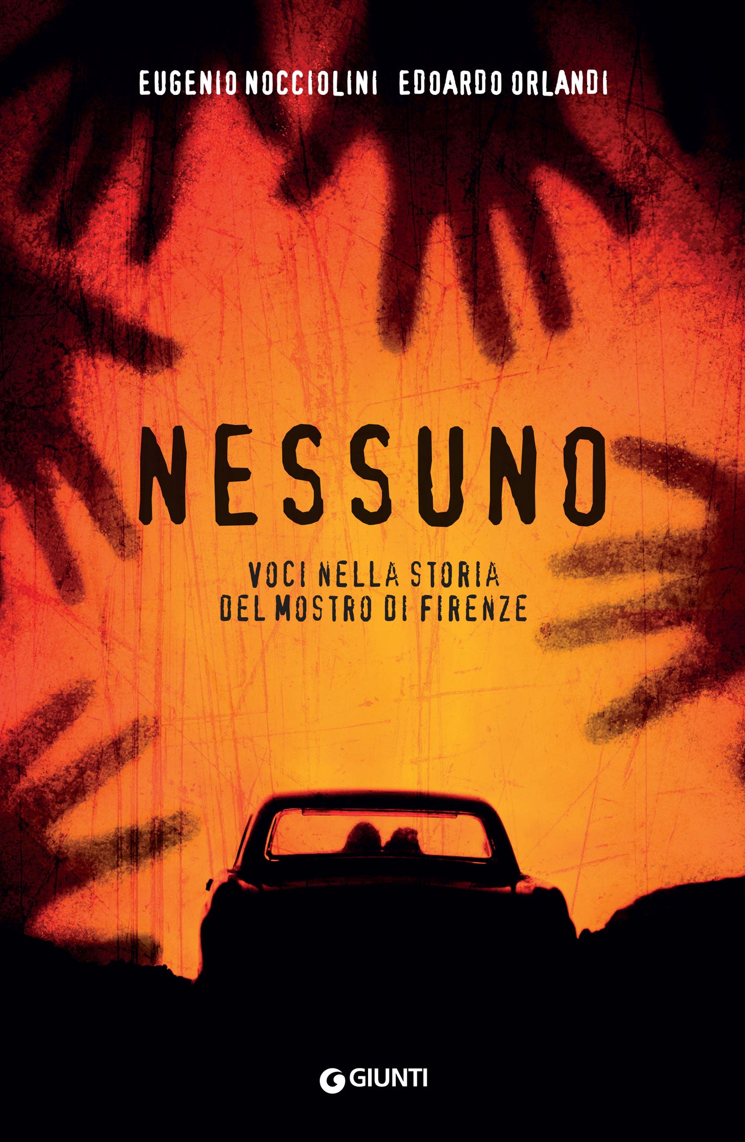 Nessuno. Voci nella storia del Mostro di Firenze