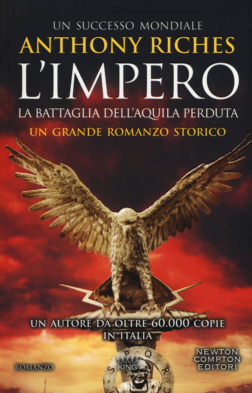 La battaglia dell'Aquila perduta. L'impero.