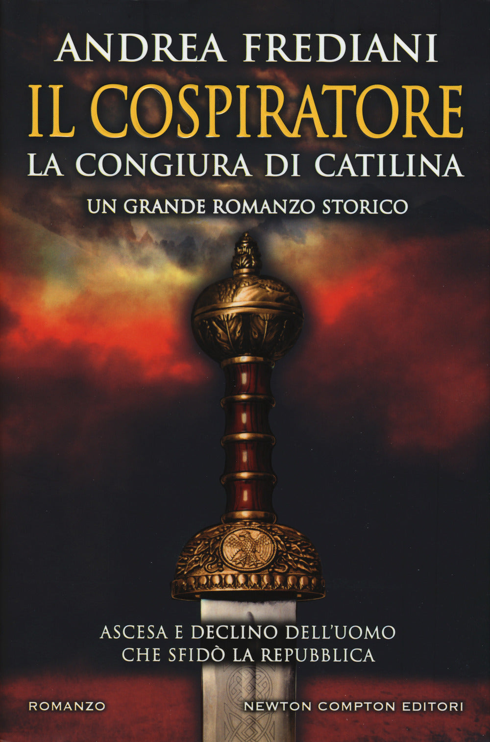 Il cospiratore. La congiura di Catilina.