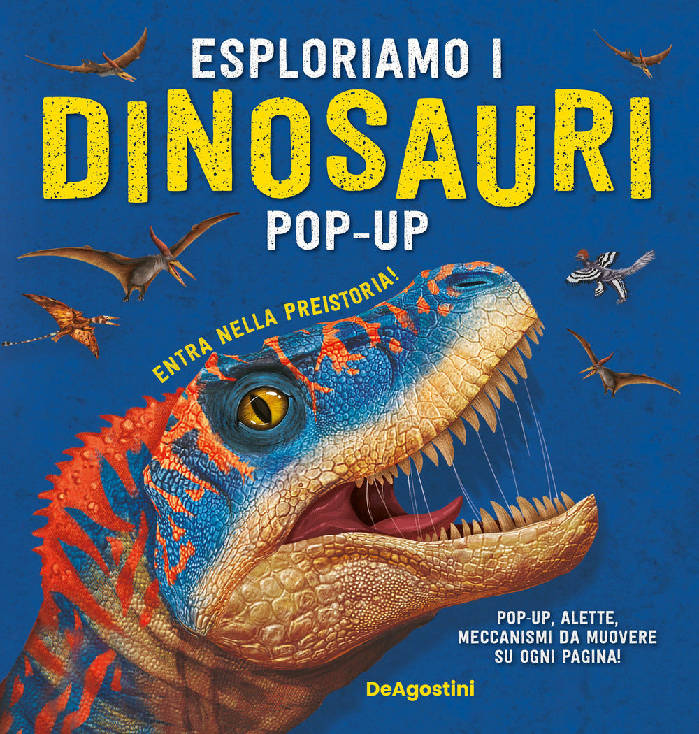 Esploriamo i dinosauri. Libro pop-up.