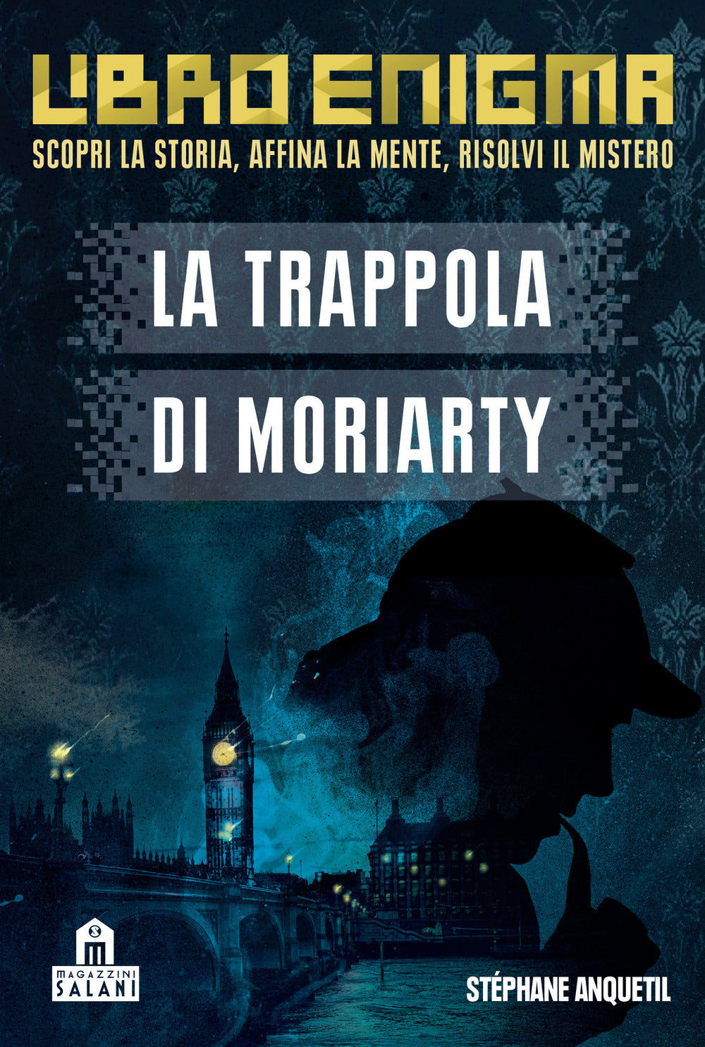 La trappola di Moriarty. Libro enigma.
