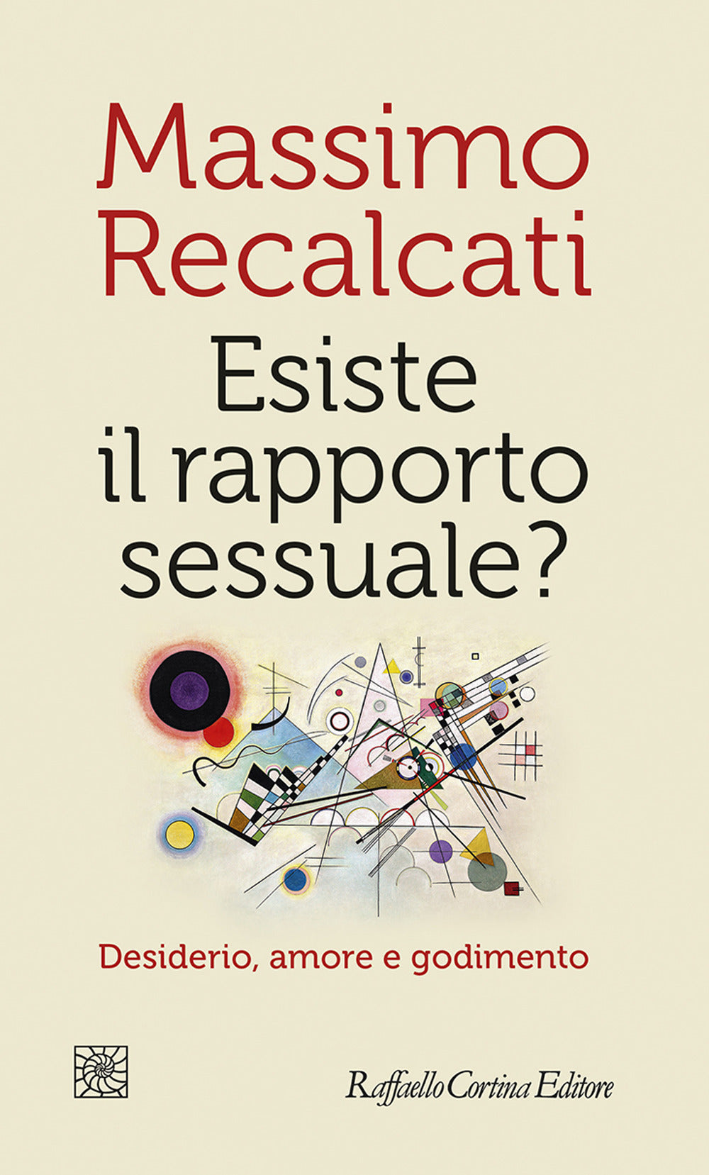 Esiste il rapporto sessuale? Desiderio, amore e godimento