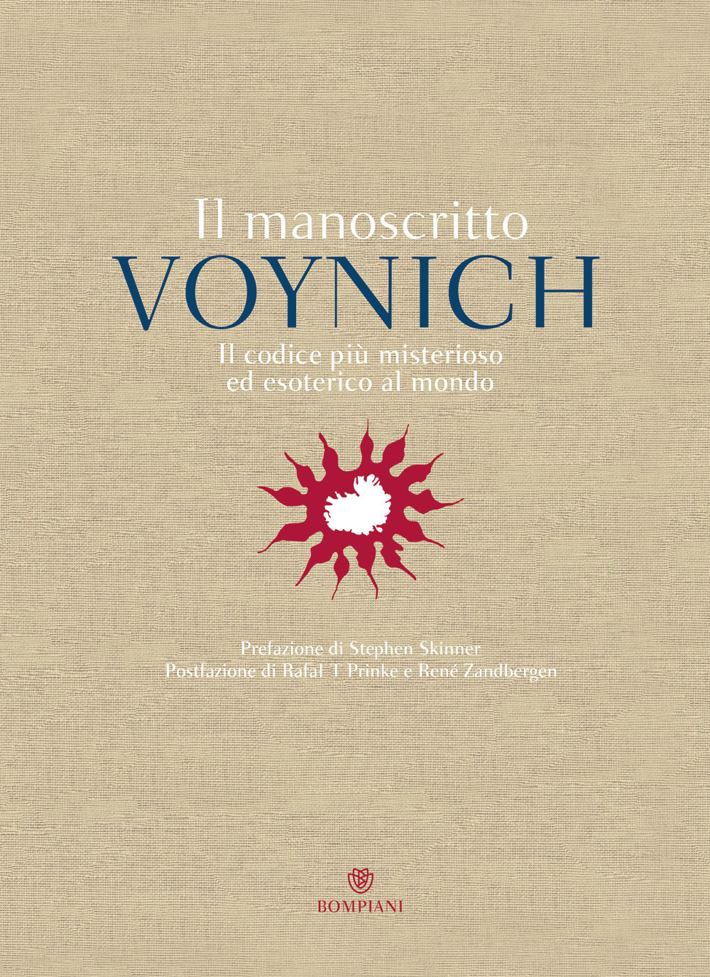 Il manoscritto Voynich. Il codice più misterioso ed esoterico al mondo