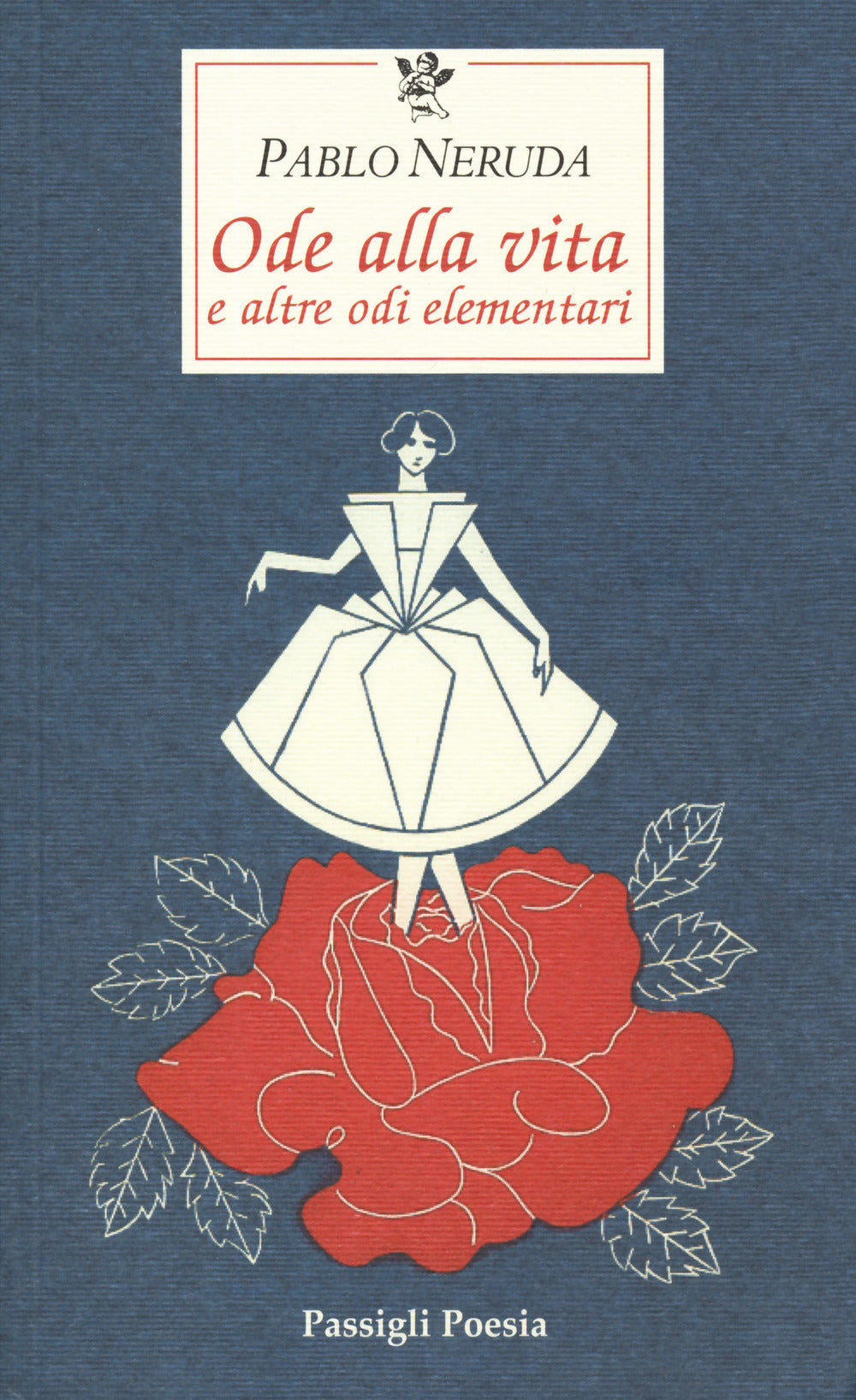 Ode alla vita e altre odi elementari. Testo spagnolo a fronte.