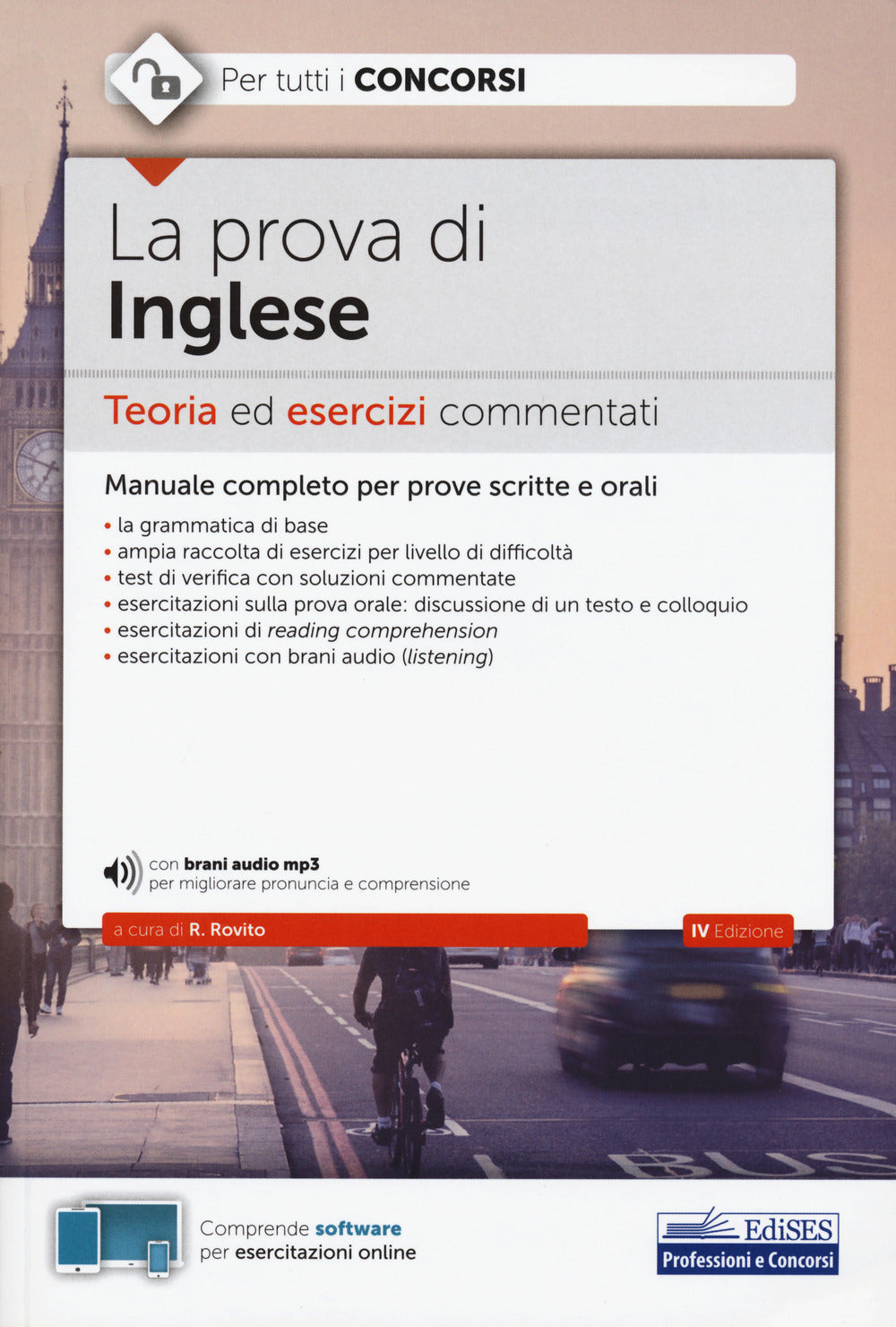 La prova di inglese. Teoria ed esercizi commentati per tutti i concorsi. Con software di simulazione. Con File audio per il download.