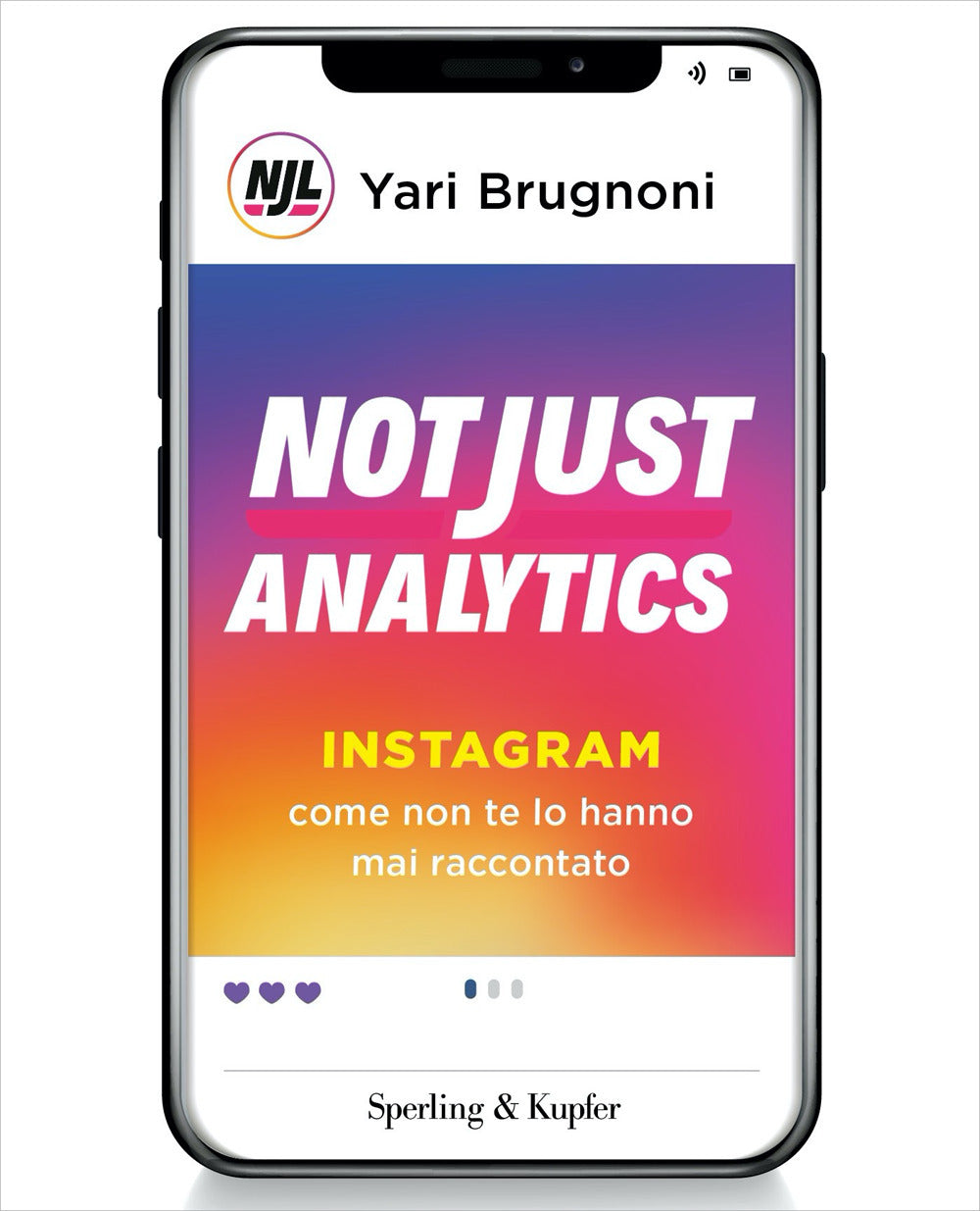 Not just analytics. Instagram come non te lo hanno mai raccontato.