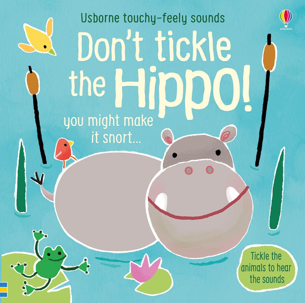 Don't tickle the hippo! Ediz. a colori.