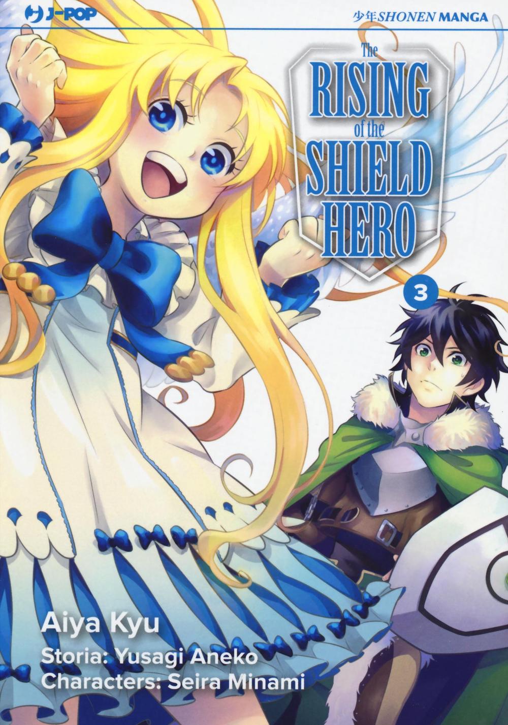 The rising of the shield hero. Vol. 3.