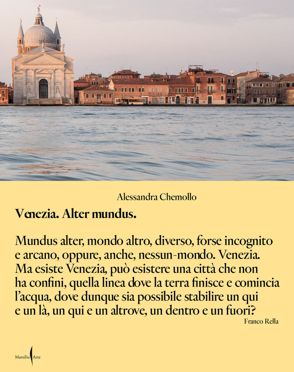 Venezia alter mundus. Ediz. italiana.