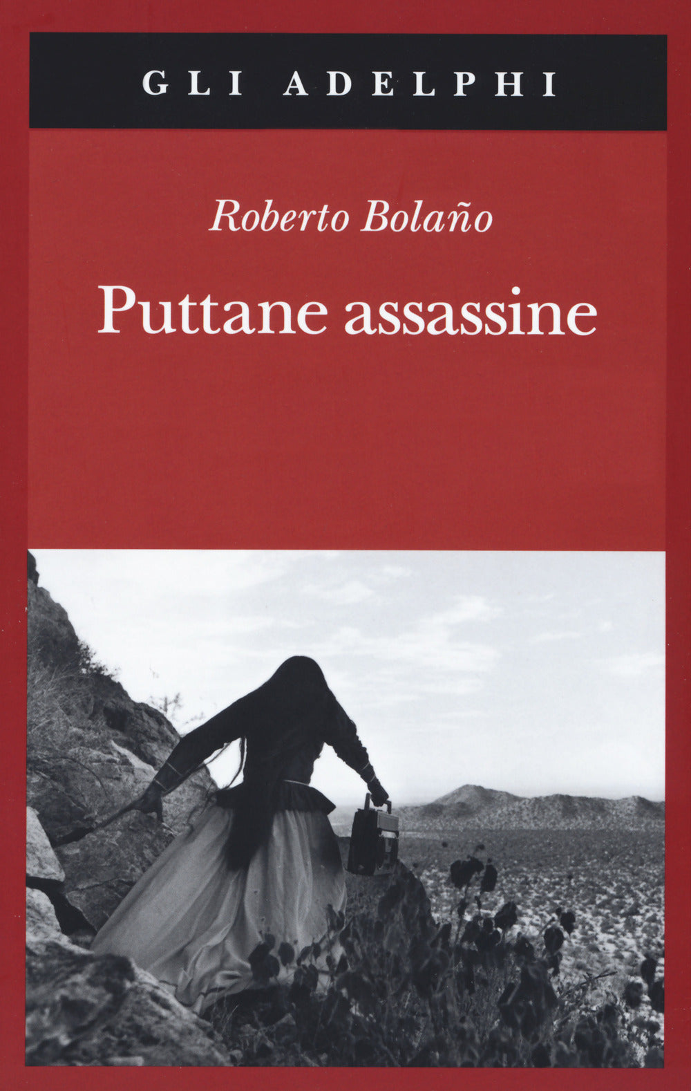 Puttane assassine.