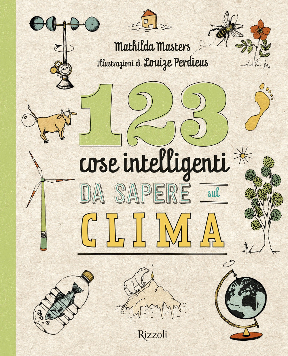 123 cose intelligenti da sapere sul clima.