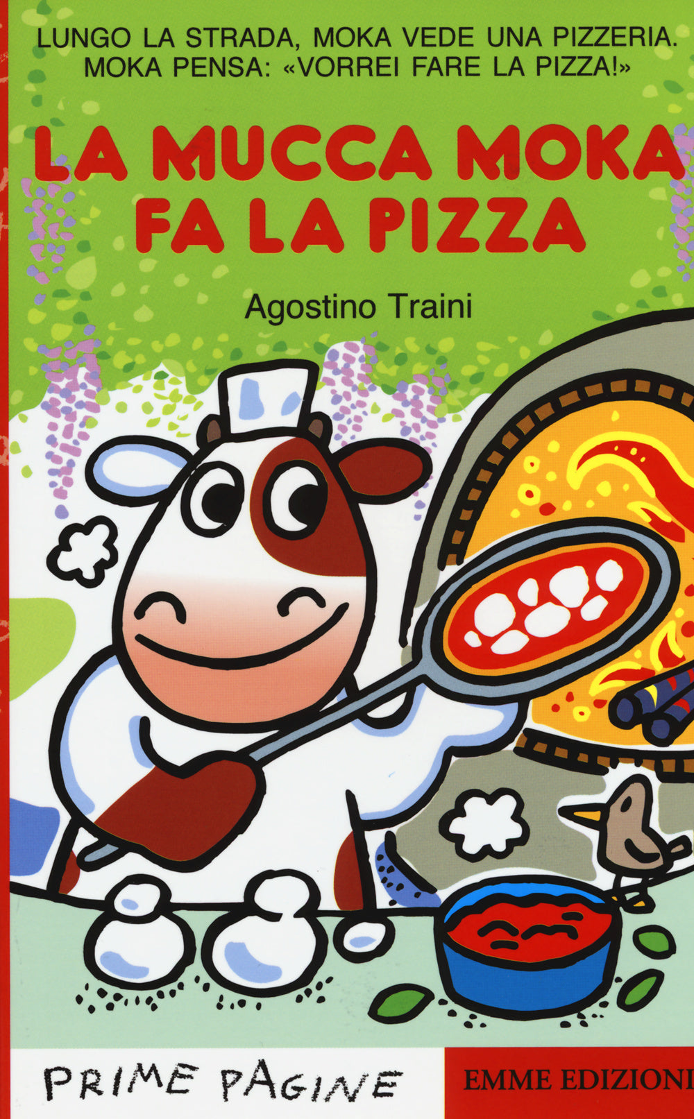 La mucca Moka fa la pizza. Stampatello maiuscolo. Ediz. illustrata.