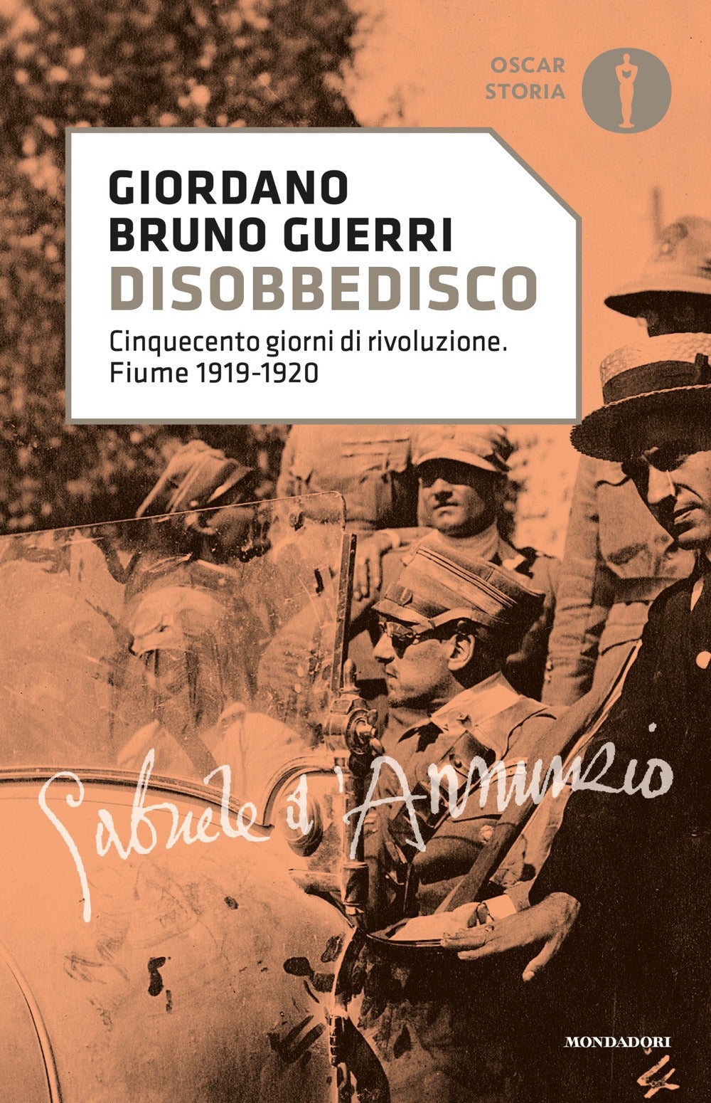 Disobbedisco. Cinquecento giorni di rivoluzione. Fiume 1919-1920.