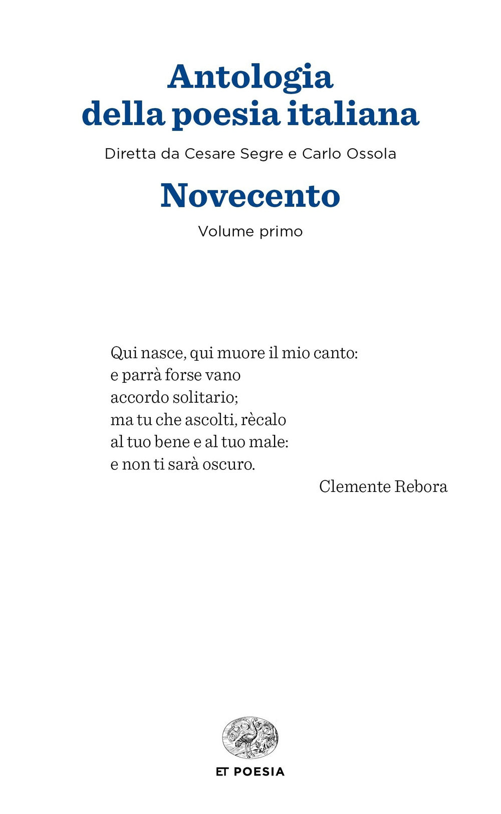 Antologia della poesia italiana. Vol. 1: Novecento.