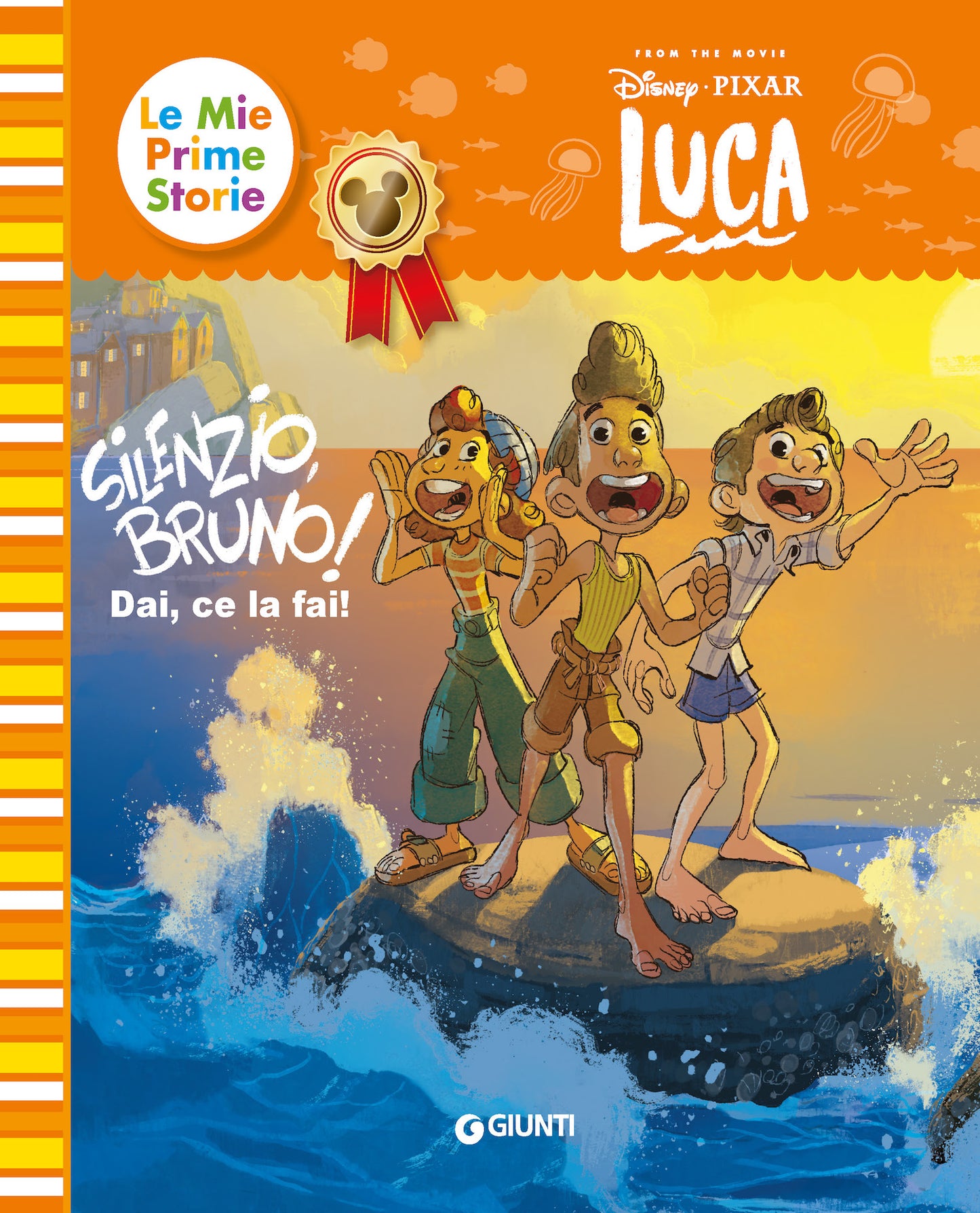 Silenzio Bruno! Luca Disney/Pixar - Le mie prime storie. Dai che ce la fai!