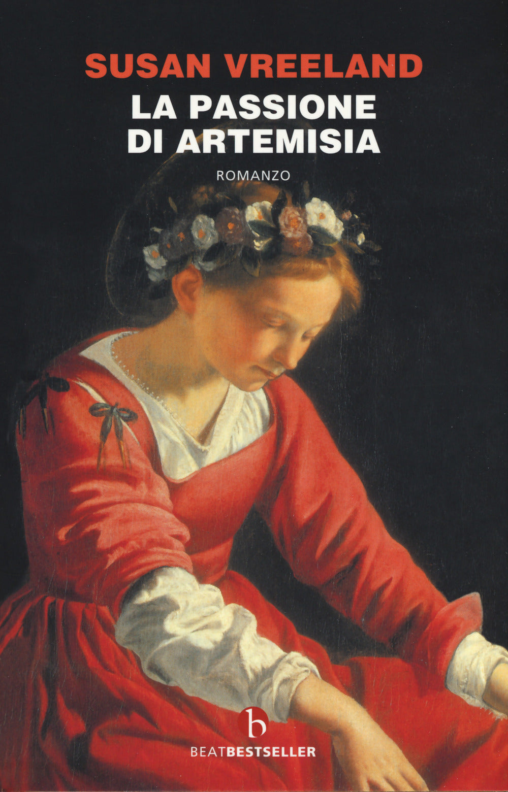 La passione di Artemisia. Nuova ediz..