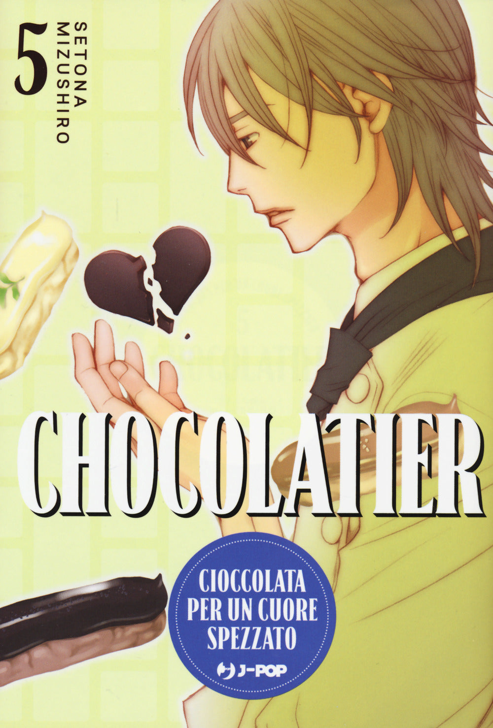Chocolatier. Cioccolata per un cuore spezzato. Vol. 5.