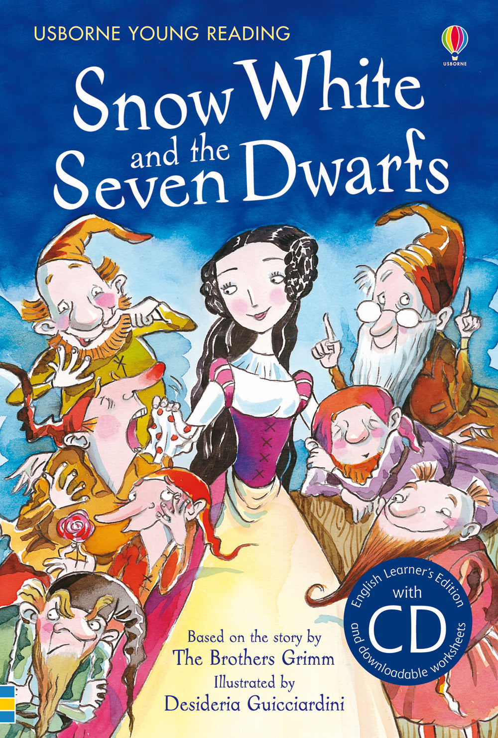 Snow White and the seven dwarfs. Con CD.