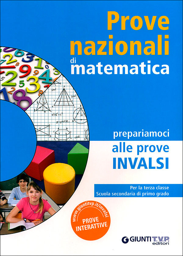 Prove Nazionali di matematica - Prepariamoci alle prove INVALSI. Per la terza classe, Scuola secondaria di primo grado