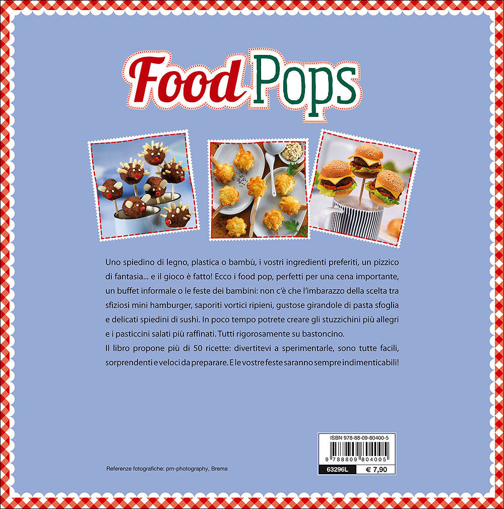 Food Pops. Ricette stuzzicanti e golose