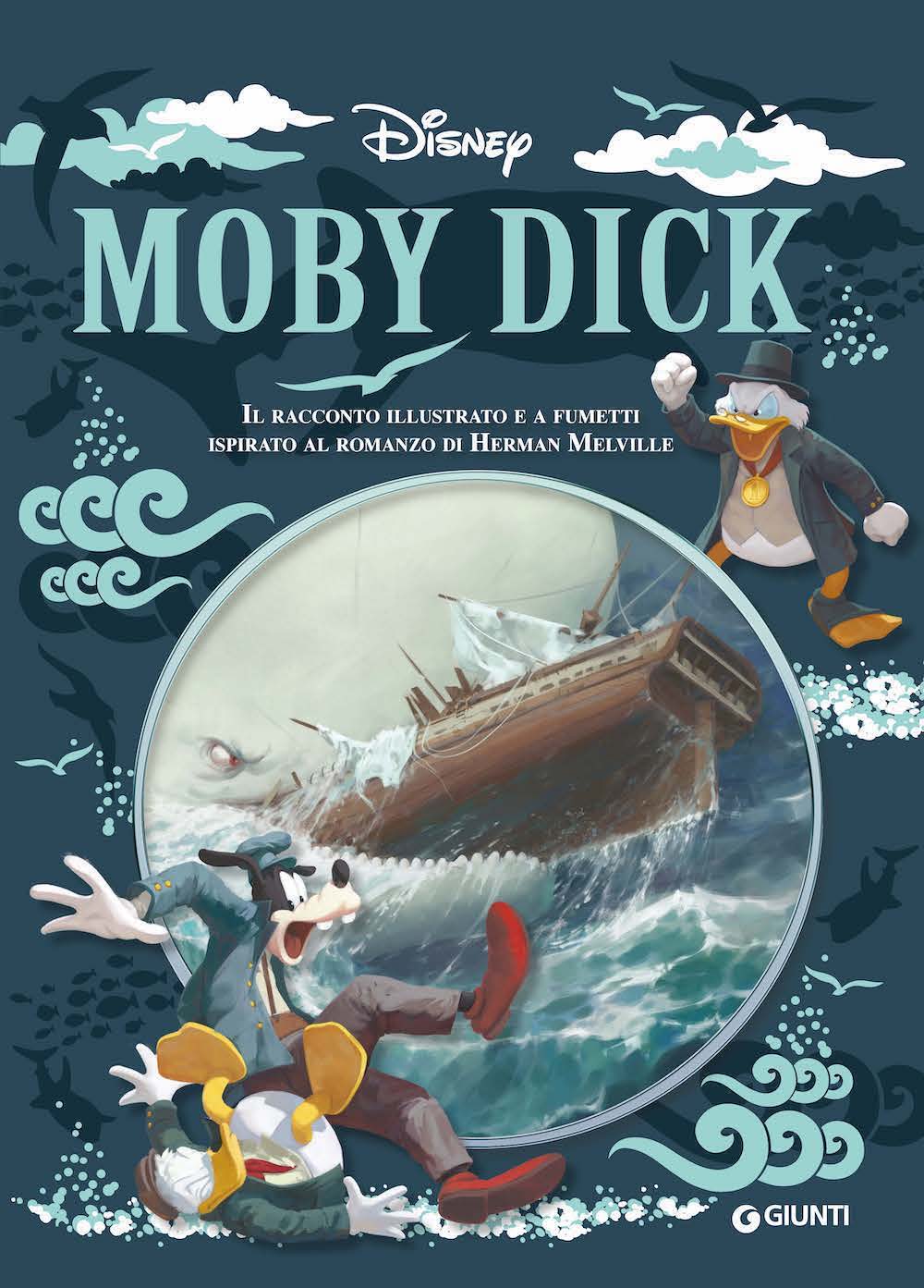 Moby Dick Disney. Il racconto illustrato e a fumetti ispirato al romanzo di Herman Melville