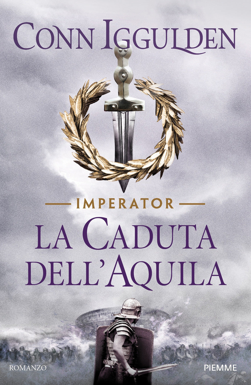 La caduta dell'aquila. Imperator. Vol. 4.