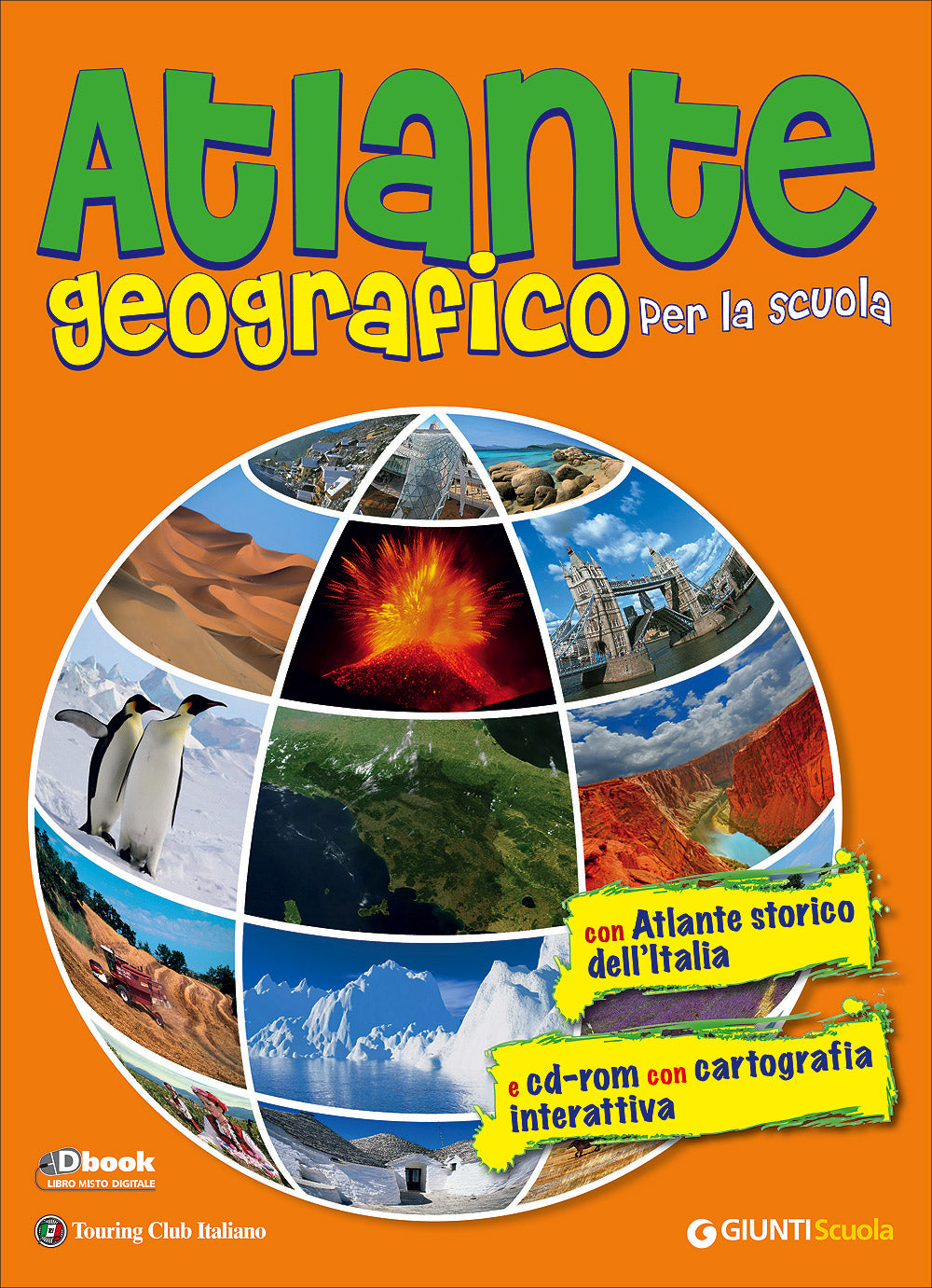 Atlante geografico per la scuola. Con Atlante storico dell'Italia e CD-rom con cartografia interattiva