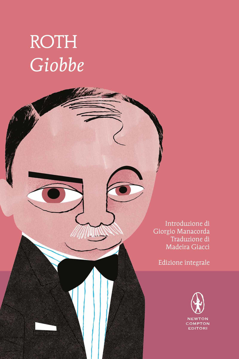 Giobbe. Romanzo di un uomo semplice. Ediz. integrale.