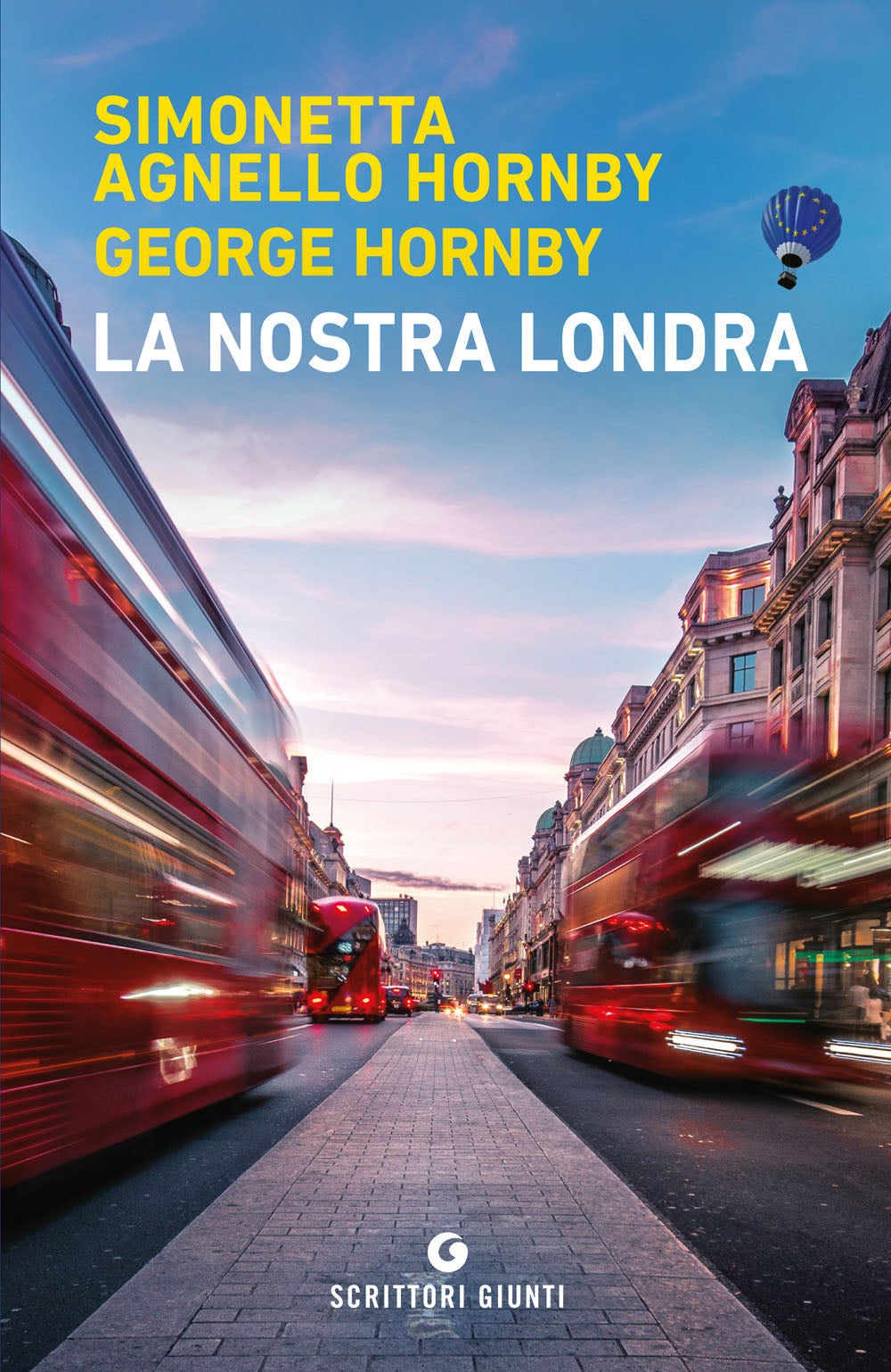 La nostra Londra. edizione aggiornata