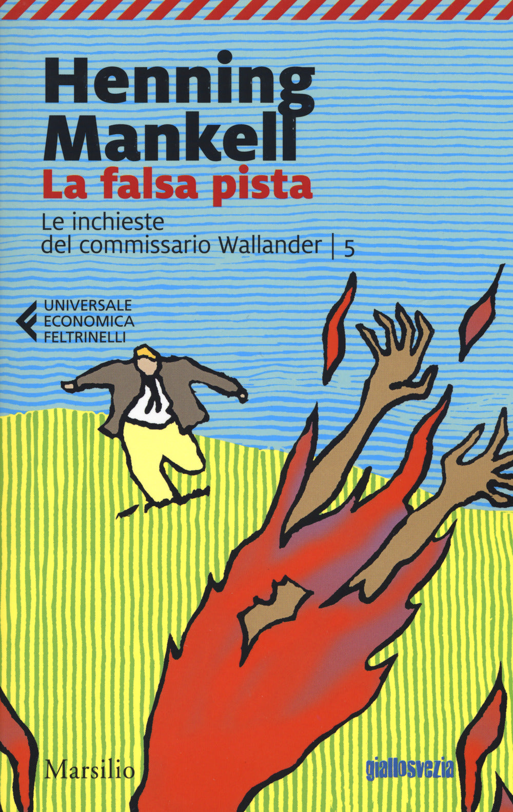 La falsa pista. Le inchieste del commissario Wallander. Vol. 5.