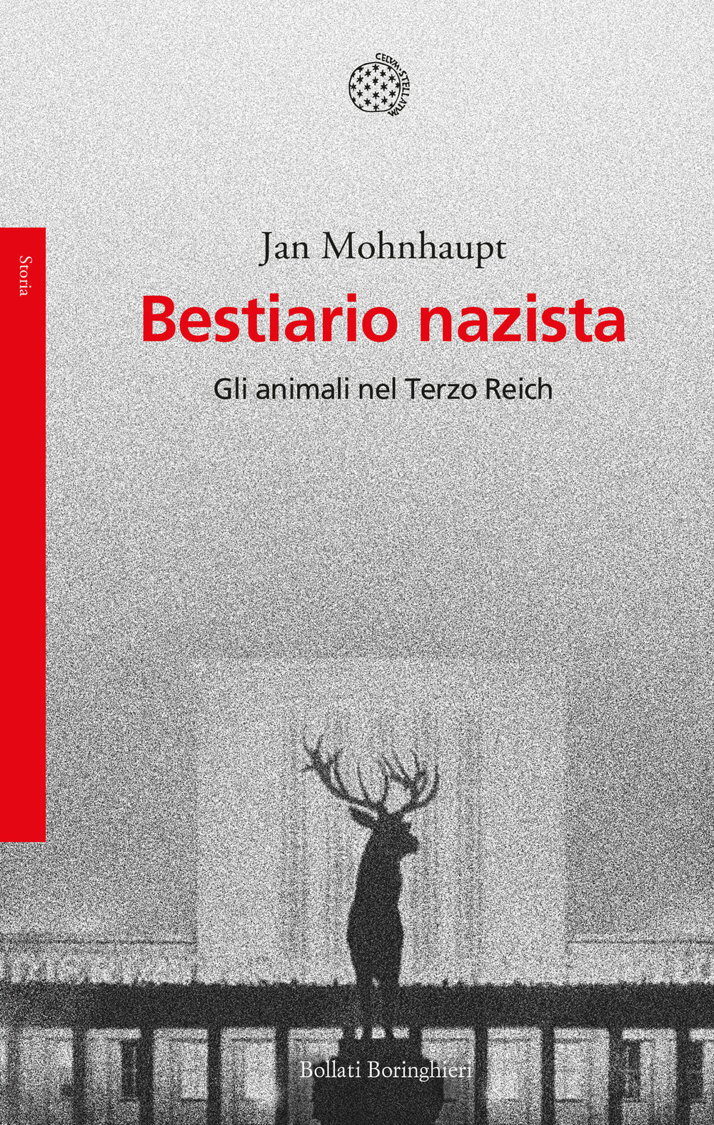 Bestiario nazista. Gli animali nel Terzo Reich.