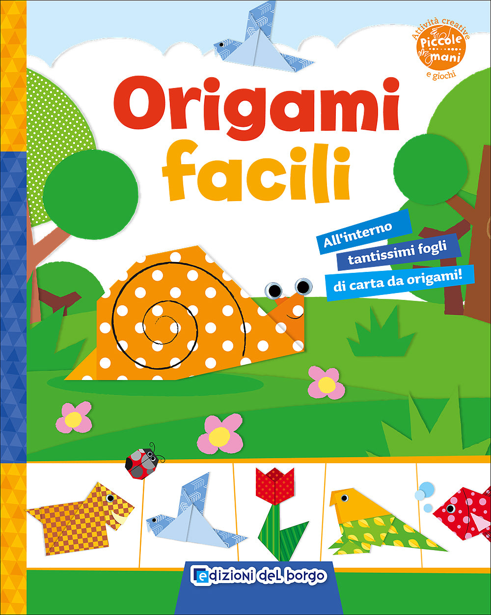 Origami facili. All'interno tantissimi fogli di carta da origami!