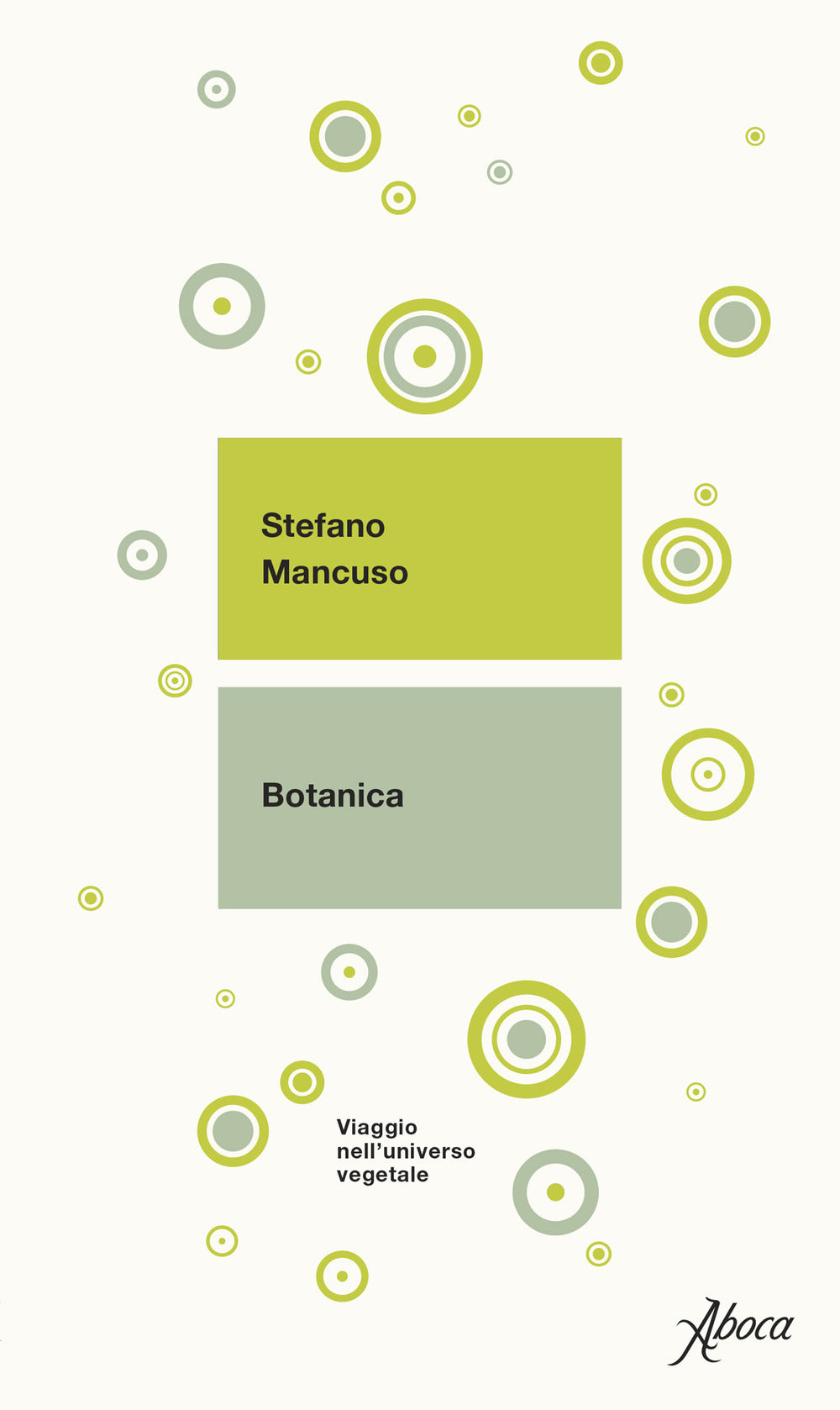 Botanica. Viaggio nell'universo vegetale. Nuova ediz..